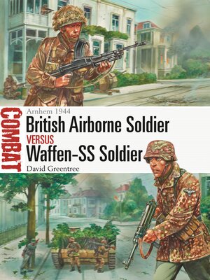 cover image of British Airborne Soldier vs Waffen-SS Soldier
